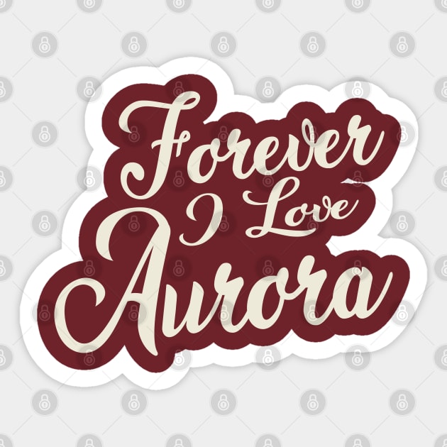 Forever i love Aurora Sticker by unremarkable